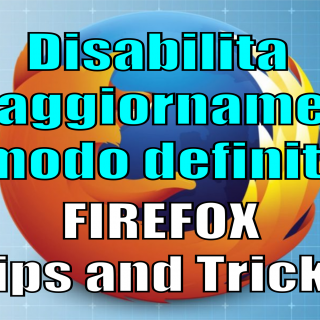 Disabilita aggiornamenti firefox