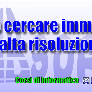 Come cercare immagini ad alta risoluzione