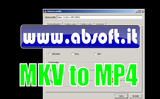 Convertire mkv in mp4