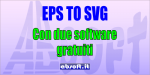 convertire eps in svg